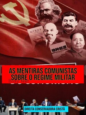 cover image of As Mentiras Comunistas sobre o Regime Militar